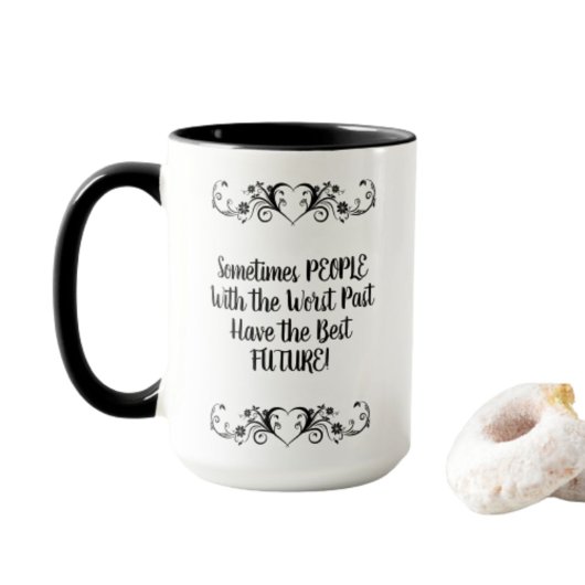 Tasse - Die Menschen haben die beste Zukunft hinte