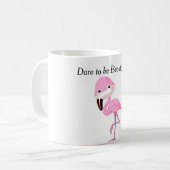 Tasse, die Sie wagt, schön zu sein - Flamingo-Art Kaffeetasse (Vorderseite Links)