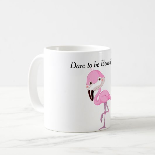 Tasse, die Sie wagt, schön zu sein - Flamingo-Art Kaffeetasse (Vorderseite Links)