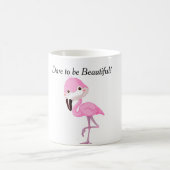 Tasse, die Sie wagt, schön zu sein - Flamingo-Art Kaffeetasse (Mittel)