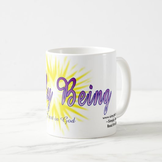 Tasse einfach seiend (VorderseiteRechts)