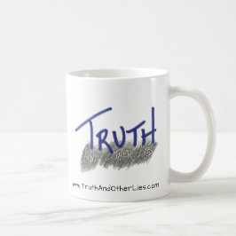 Tasse, eingebrannt, Wahrheit und anderes Lies™ Kaffeetasse
