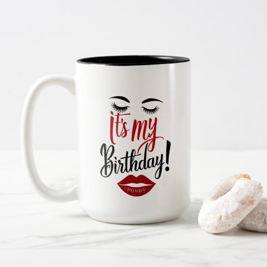 Tasse - Es ist mein Geburtstag (Mit Donut)
