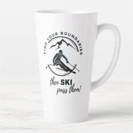 Tasse "Finde deine Grenzen, dann fahre vorbei"