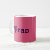 Tasse Fran (Vorderseite Links)