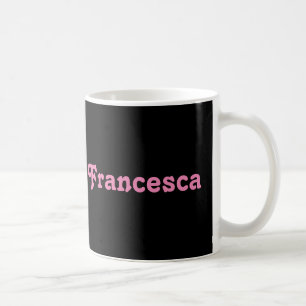 Tasse Francesca