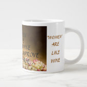 TASSE "FRAUEN SIND WIE WEIN, DIE SICH MIT DEM ALTE (Rechts)