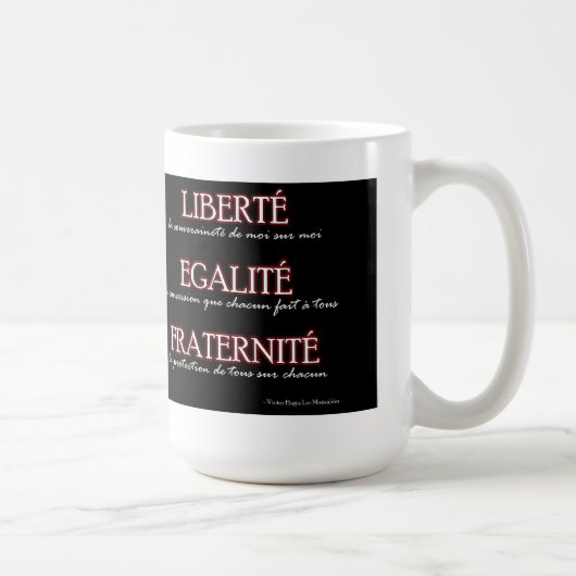 Tasse: Freiheit, Gleichheit, Brüderlichkeit Kaffeetasse (Rechts)