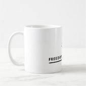 Tasse "Freiheit im wahren Anwesen" (Links)