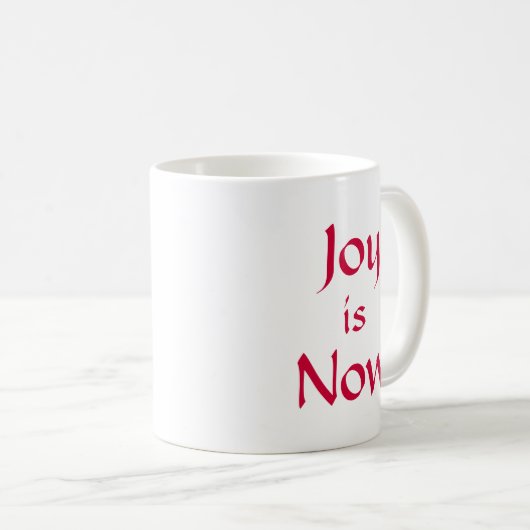 Tasse - Freude ist jetzt (VorderseiteRechts)