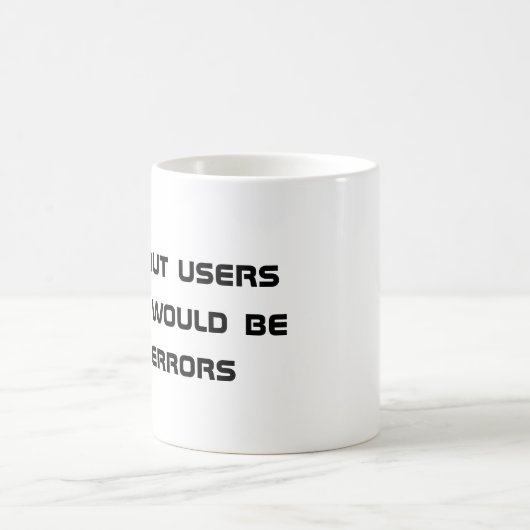 Tasse für Benutzerfehler (Mittel)