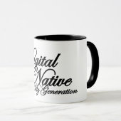Tasse FÜR DIGITALE NATIVE (VorderseiteRechts)