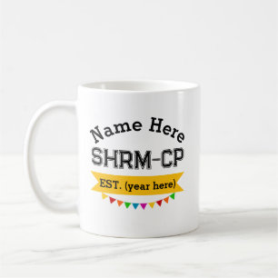 Tasse für Humanressourcen SHRM-CP Personalisiertes