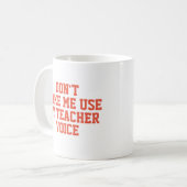 Tasse für Lehrergeschenke | Funny Quote Slogan Tas (Vorderseite Links)
