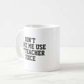 Tasse für Lehrergeschenke | Funny Quote Slogan Tas (Vorderseite Links)
