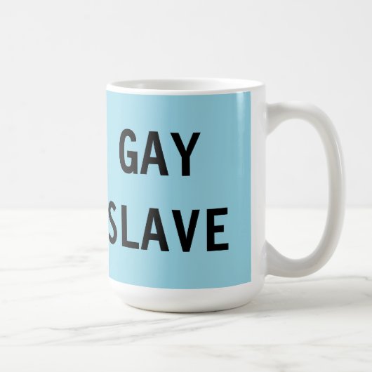 Tasse Gay Slave (Rechts)