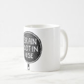 Tasse "Gehirn nicht im Einsatz" (VorderseiteRechts)