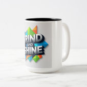 Tasse Grind und Shine (VorderseiteRechts)