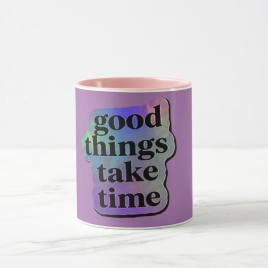 Tasse 'Gute Dinge Brauchen Zeit' (Zentrum)