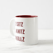 Tasse ha Sitz Knitz Killz (Vorderseite Links)