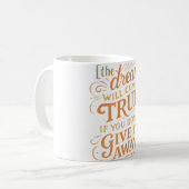 Tasse 'Halte den Traum am Leben' (Vorderseite Links)
