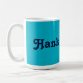Tasse Hank (Links)
