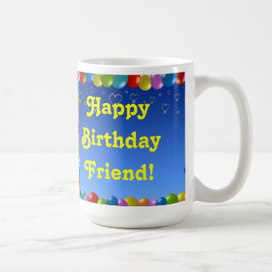 Tasse Happy Birthday Friend