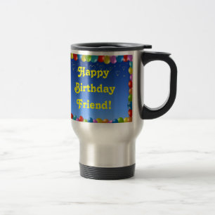 Tasse Happy Birthday Friend