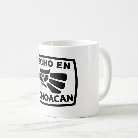 TASSE HECHO EN MICHOACAN (VorderseiteRechts)