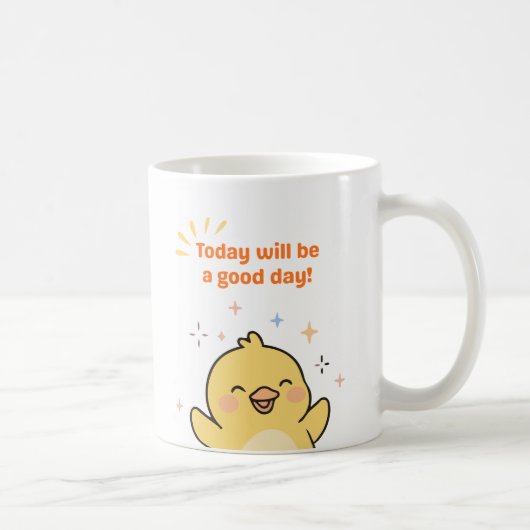 Tasse 'Heute wird ein guter Tag' (Rechts)