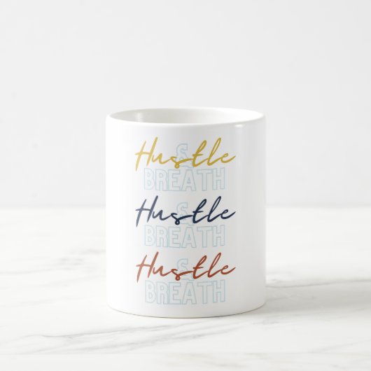 Tasse Hustle & Breathe (Mittel)