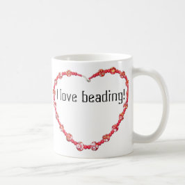 Tasse - I Liebe Beading