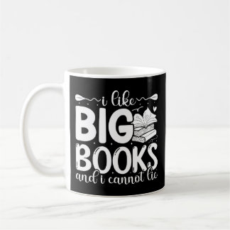 Tasse 'Ich mag große Bücher und ich kann nicht lüg