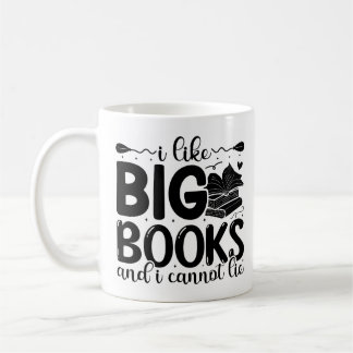 Tasse 'Ich mag große Bücher und kann nicht lügen'