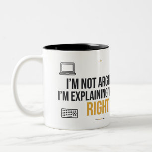 Tasse 'Ich streite nicht, ich erkläre, warum ich R