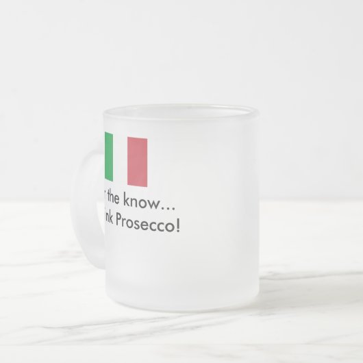 Tasse: Ich trinke Prosecco Mattglastasse (Vorderseite Links)