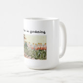 Tasse 'Ich würde lieber gärtnern' (VorderseiteRechts)