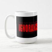 Tasse: Ignoranz Kaffeetasse (Links)