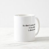 Tasse "I'll be okay" (VorderseiteRechts)