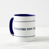 Tasse-Illegitimi-Non-Carborundum Tasse (Vorderseite Links)