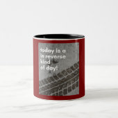 Tasse 'In Reverse Kind of Day' (Mittel)