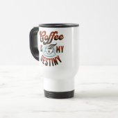 Tasse "Kaffee ist mein Schicksal" (Vorderseite Links)