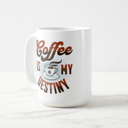 Tasse "Kaffee ist mein Schicksal" (Vorderseite Links)