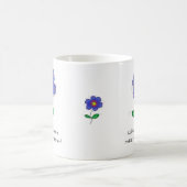 Tasse "Kaffee und Blume machen alles besser!" (Mittel)