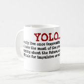 Tasse klassisches weißes YOLO…. (Vorderseite Links)