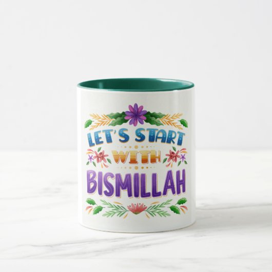 Tasse – Lass uns mit Bismillah beginnen Tasse (Zentrum)