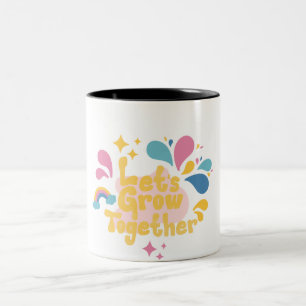 Tasse 'Lasst uns zusammen wachsen' süße inspiriere
