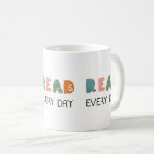 Tasse 'Lies jeden Tag' (VorderseiteRechts)