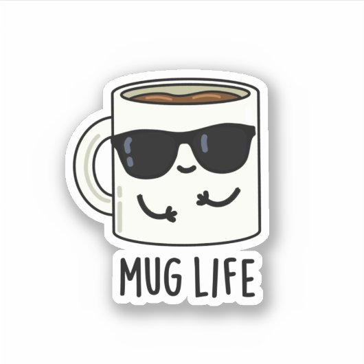 Tasse Life Funny Mug Puff Aufkleber (Vorderseite)