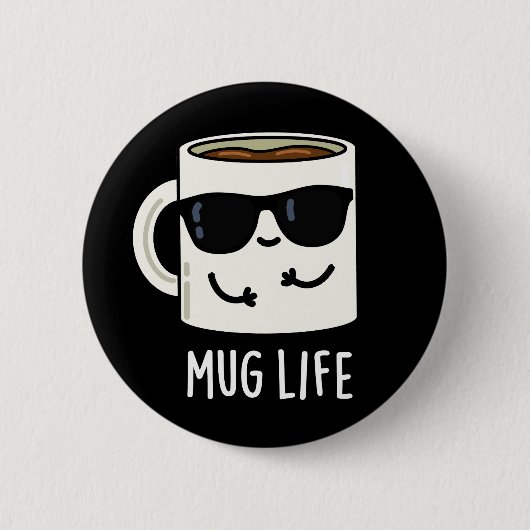 Tasse Life Funny Mug Puff Button (Vorderseite)